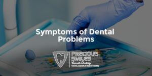 Read more about the article Symptoms of dental problems