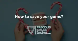 Read more about the article How to save your gums?