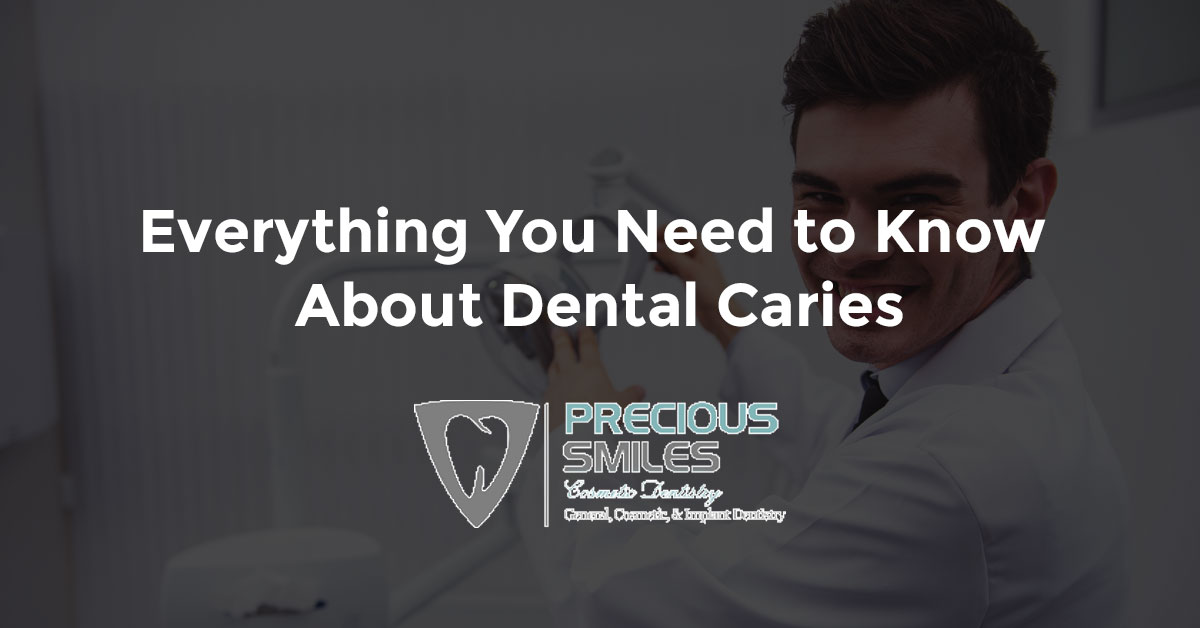 Everything You Need to Know About Dental Caries