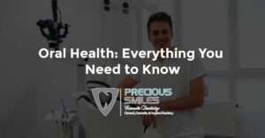 Read more about the article Oral Health: Everything You Need to Know