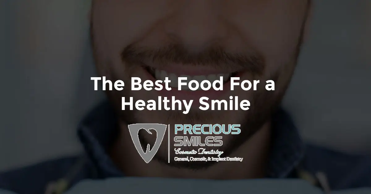 The Best Food For a Healthy Smile