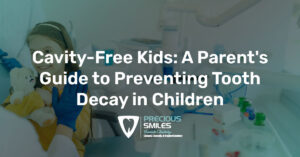 Read more about the article Cavity-Free Kids: A Parent’s Guide to Preventing Tooth Decay in Children