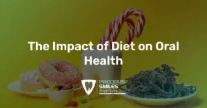Read more about the article The Impact of Diet on Oral Health