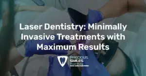 Read more about the article Laser Dentistry: Minimally Invasive Treatments with Maximum Results
