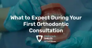 Read more about the article What to Expect During Your First Orthodontic Consultation